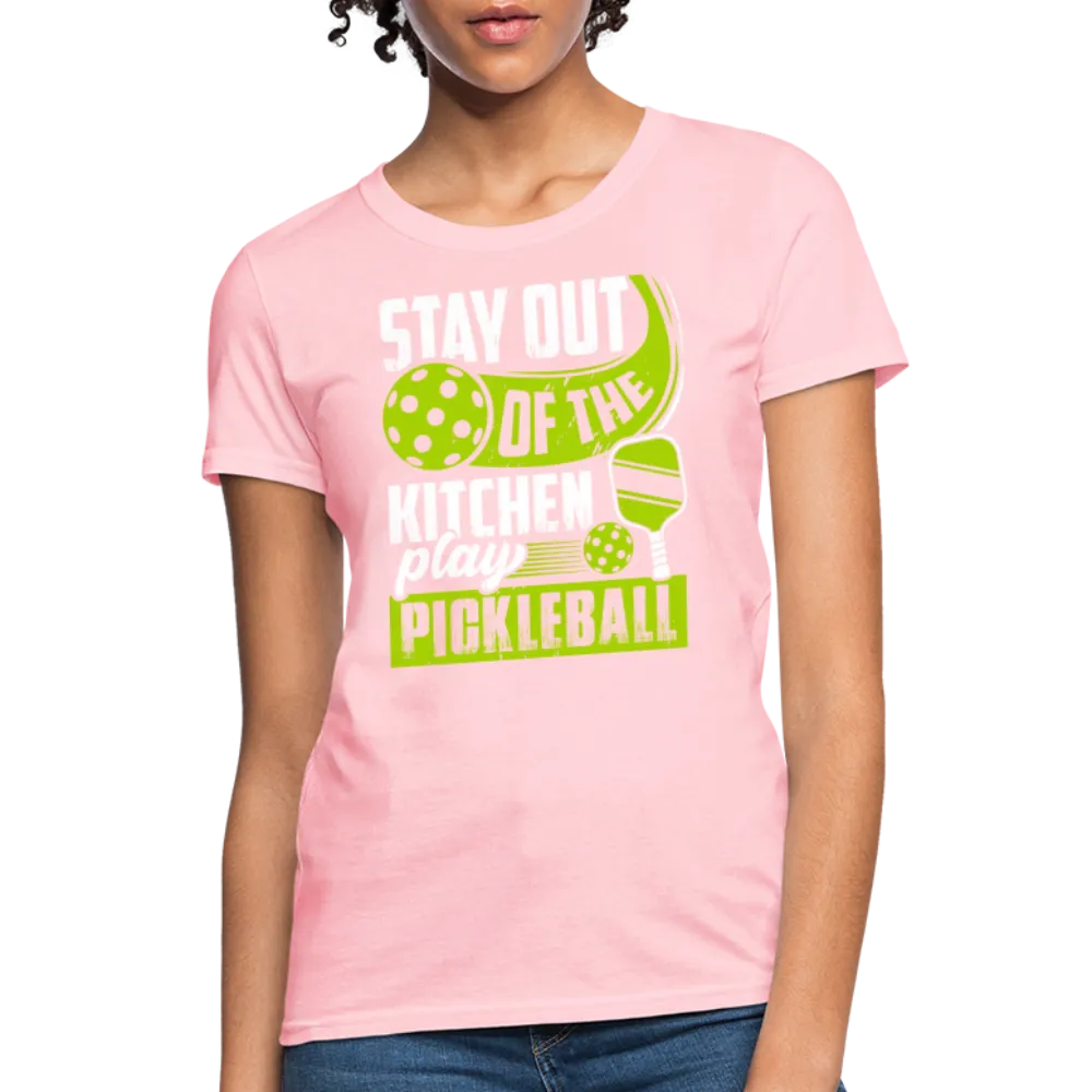 Stay Out Of The Kitchen Play Pickleball Women's Contoured T-Shirt