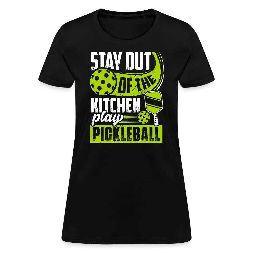 Stay Out Of The Kitchen Play Pickleball Women's Contoured T-Shirt