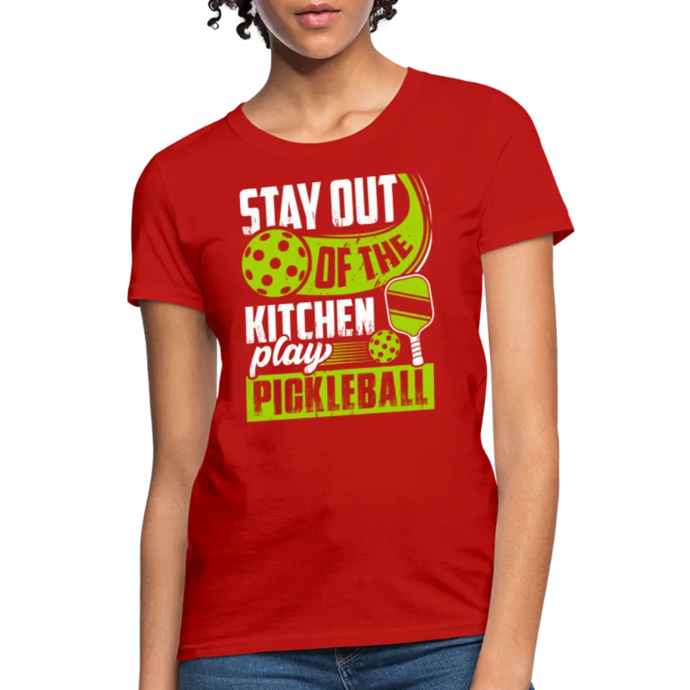 Stay Out Of The Kitchen Play Pickleball Women's Contoured T-Shirt