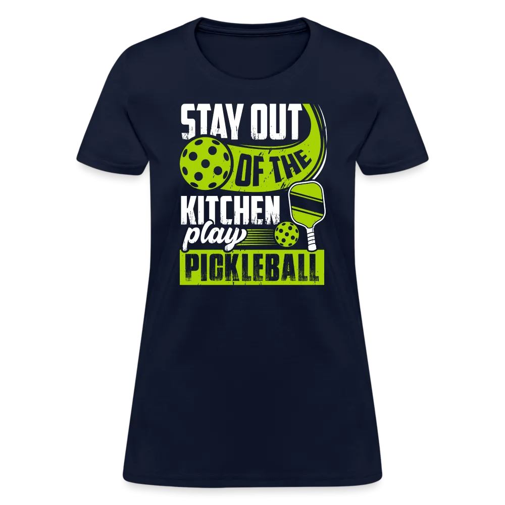 Stay Out Of The Kitchen Play Pickleball Women's Contoured T-Shirt